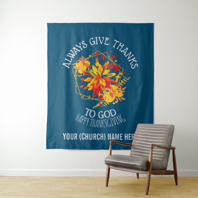 Tenture REMERCIE TOUJOURS DIEU Christian Thanksgiving (En situation)