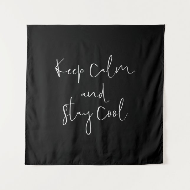 Tenture restez calme et restez cool (Devant)