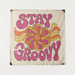 Tenture Restez Groovy