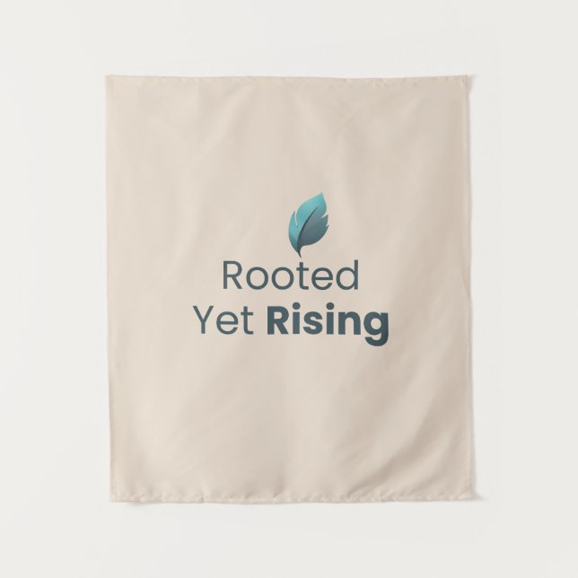 Tenture Rooted Yet Rising Minimal Motivational Wall Tapest (Devant)