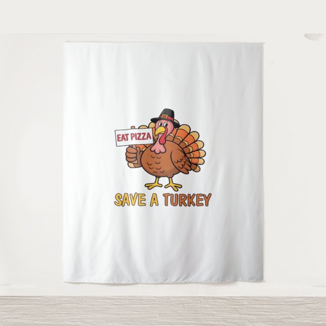 Tenture Sauvez Une Turquie Mange Pizza Drôle Thanksgiving  (Devant)