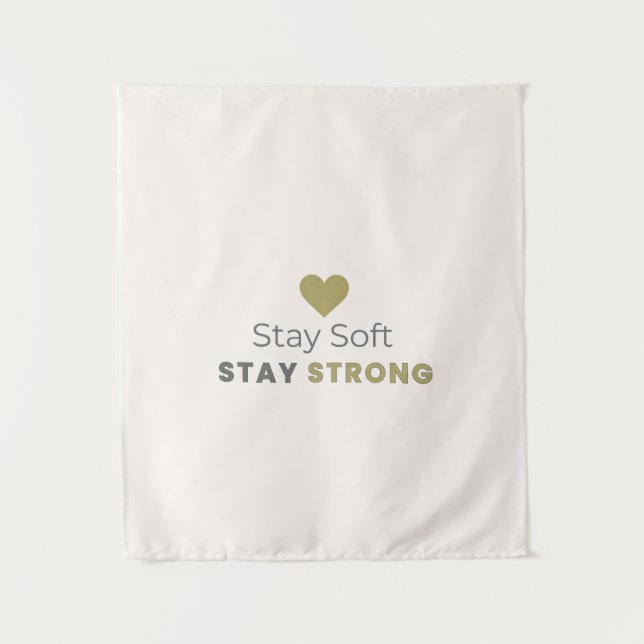 Tenture Stay Soft Stay Strong Minimal Motivational Wall Ta (Devant)