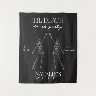 Tenture Til Death Do Us Party Bachelorette Tapestry