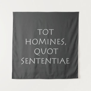 Tenture Tot homie quot sententiae