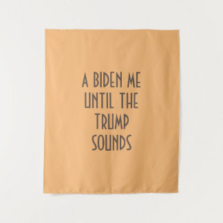 Tenture UN BIDEN MOI JUSQU'À CE QUE TRUMP SOULIGNE LA Tapi