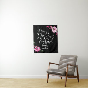 Tenture Un coeur heureux a une fête continuelle