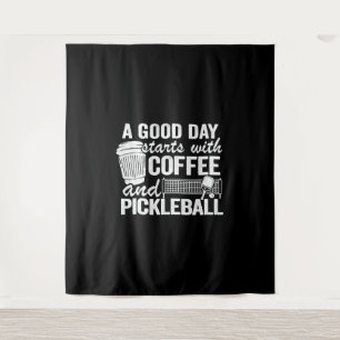 Tenture Une Bonne Journée Commence Avec Café Et Pickleball
