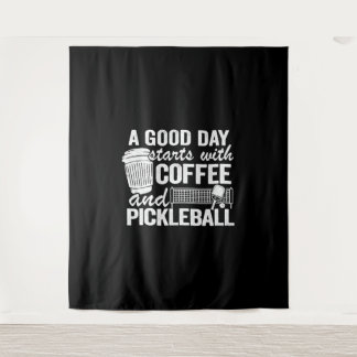 Tenture Une Bonne Journée Commence Avec Café Et Pickleball