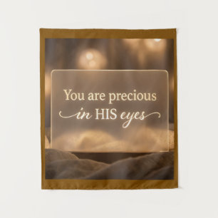 Tenture 'Vous êtes précieux à SES yeux.'