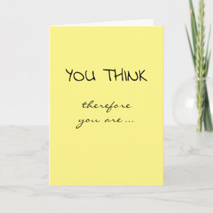 Tenure Congratulations (I Think Therefore I Am) Card