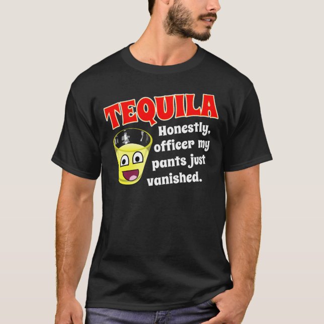 TEQUILA AND EXCUSE T-Shirt (Front)