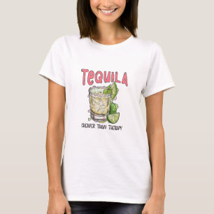 Tequila Cheaper Than Therapy Funny Tequila Mexican T-Shirt