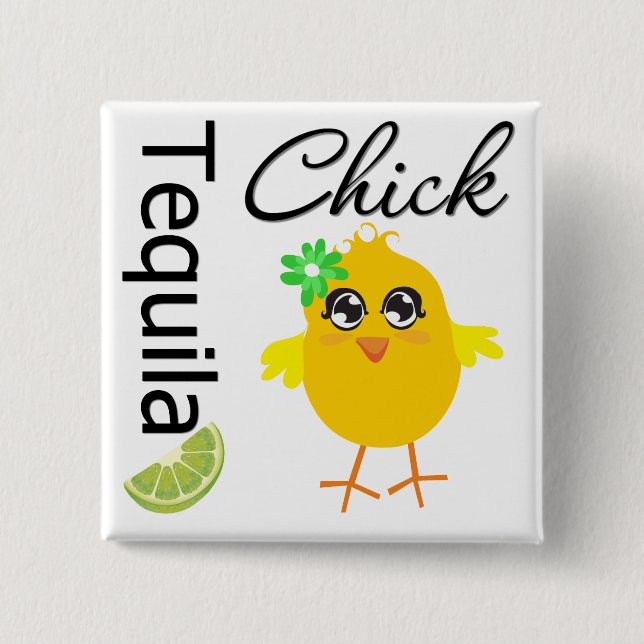 Tequila Chick 2 Inch Square Button (Front)