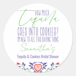Tequila & Cookies Baking Class Bridal Shower Party Classic Round Sticker