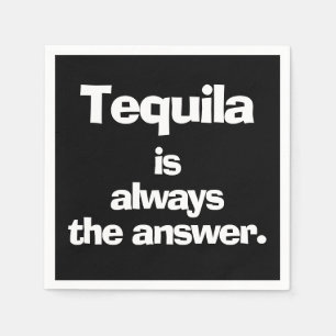 Tequila is Always the Answer Black Napkin