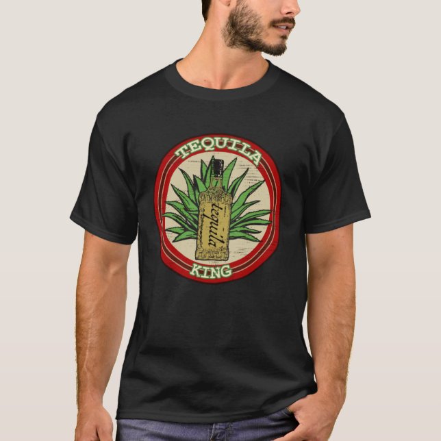 Tequila King  Cool Tequila Bottle Agave Distressed T-Shirt (Front)