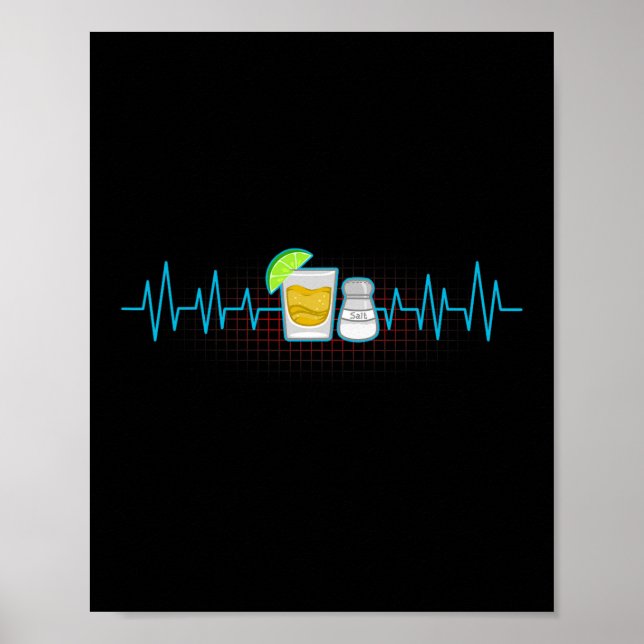 Tequila Lime Salt Heartbeat Funny Cinco De Mayo Fi Poster (Front)