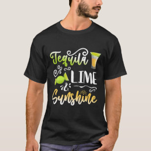Tequila Lime Sunshine Lime Lemon Drinking Lovers C T-Shirt