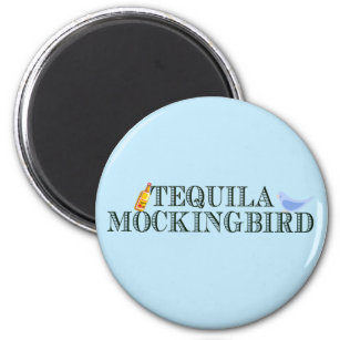 Tequila Mockingbird Funny Literary Pun Word Play Magnet