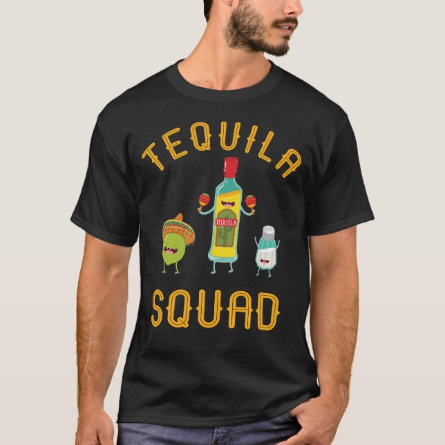 Tequila Squad Funny Drinking Cinco De Mayo Gifts T-Shirt (Front)
