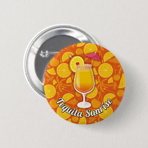 Tequila Sunrise 2 Inch Round Button