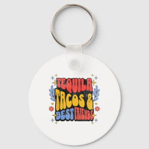Tequila Tacos Best Friends Cinco De Mayo Taco Tues Keychain