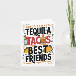 Tequila Tacos Best Friends Drinking Cinco De Mayo  Card