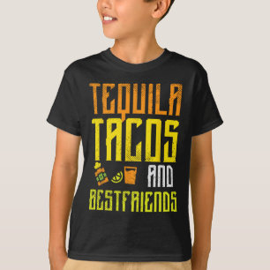 Tequila Tacos Bestfriends Funny Cinco De Mayo Drin T-Shirt
