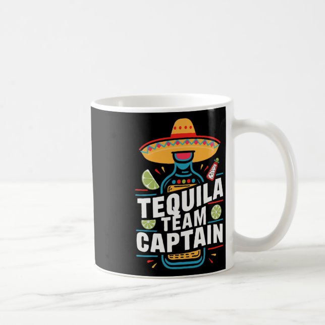 Tequila Team Captain Cinco De Mayo Party Fiesta  Coffee Mug (Right)