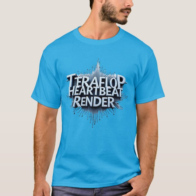 TERAFLOP HEARBEAT RENDER T-Shirt (Front)