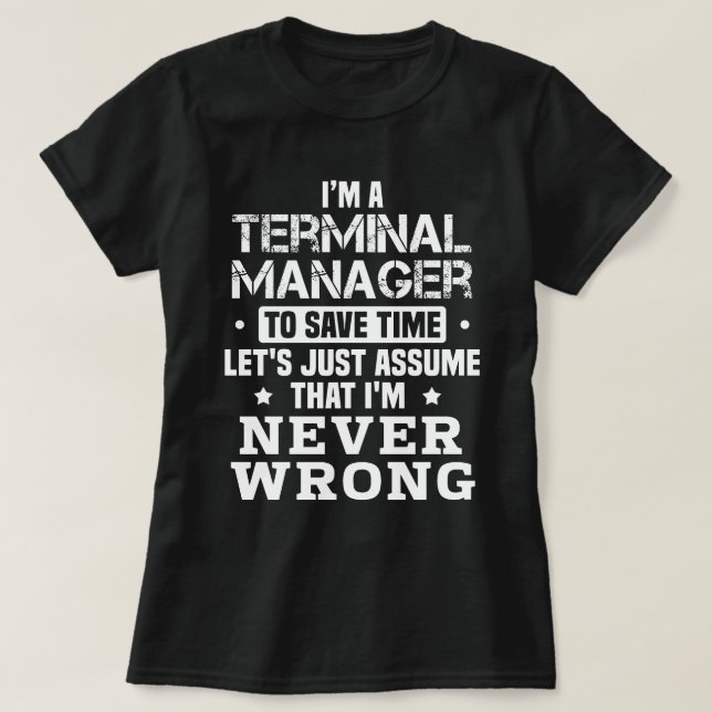 Terminal Manager T-Shirt (Design Front)