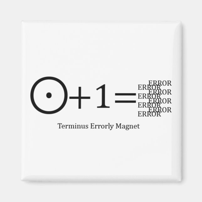 Termininus Errorly Magnet (Front)