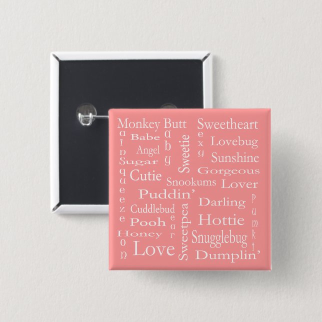Terms Of Endearment by Shirley Taylor 2 Inch Square Button (Front & Back)