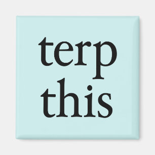 Terp This Light Magnet