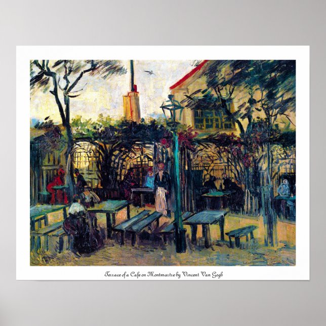 Terrace  Cafe on Montmartre Vincent Van Gogh Poster (Front)