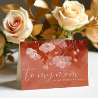 Terracotta Floral Wedding Day Card – To My Mom