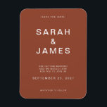 Terracotta Minimalist Modern Wedding Save the Date Magnet<br><div class="desc">Terracotta Minimalist Modern Wedding Save the Date Magnet. Personalize this save the date card with your details,  message and other information.</div>