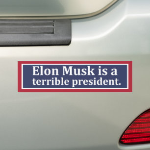 Terrible President Bumper Sticker