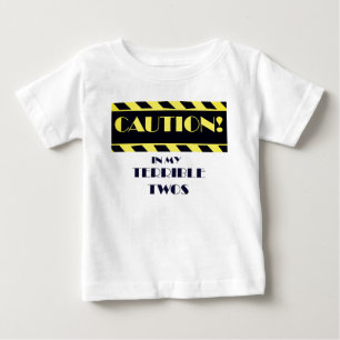 Terrible Twos Funny Caution Tape Yellow And Black Baby T-Shirt