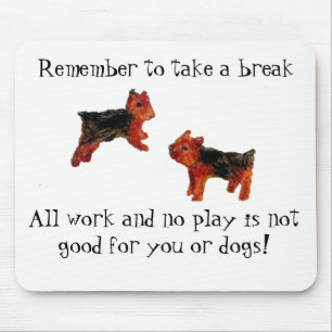 Terrier Dog Art All Work and No Play Quote Mouse Pad