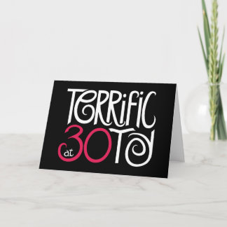 Terrific at 30 Black Card