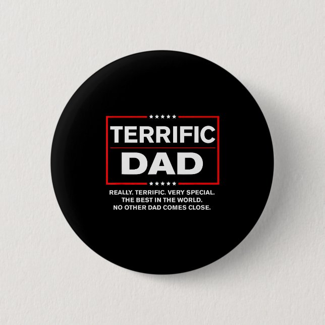 Terrific Dad - Funny Donald Trump Fathers Day  2 Inch Round Button (Front)