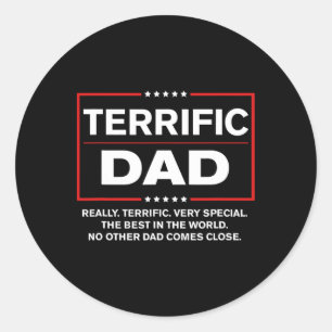 Terrific Dad - Funny Donald Trump Fathers Day Classic Round Sticker