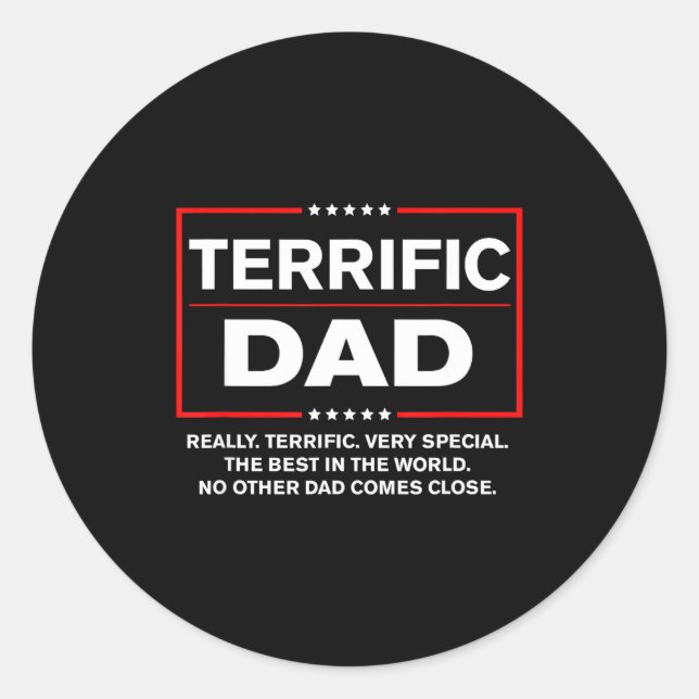 Terrific Dad - Funny Donald Trump Fathers Day  Classic Round Sticker (Front)