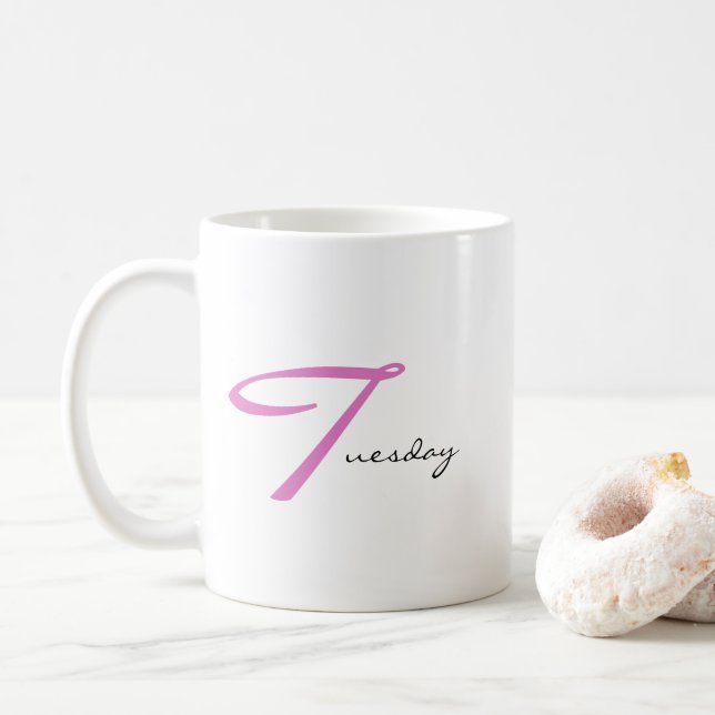 Terrific Tuesday Positive Vibes Only Simple Modern Coffee Mug (With Donut)