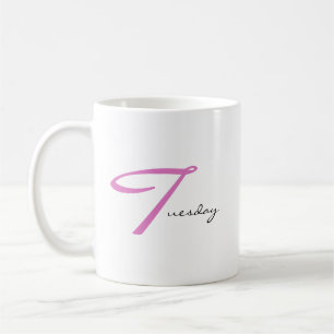 Terrific Tuesday Positive Vibes Only Simple Modern Coffee Mug
