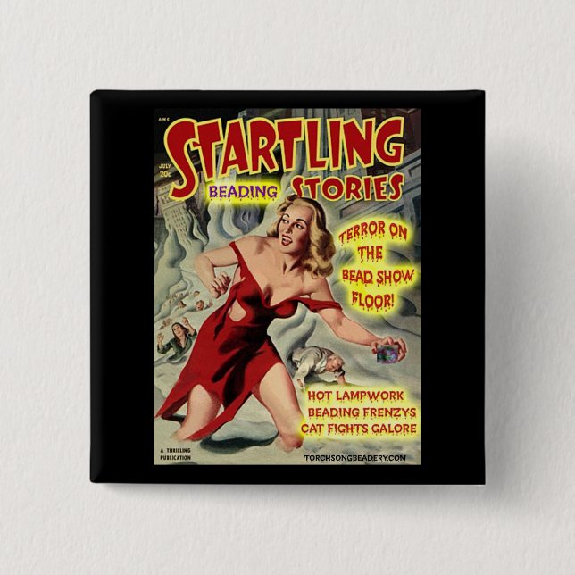 TERROR ON THE BEAD SHOW FLOOR! 2 INCH SQUARE BUTTON (Front)