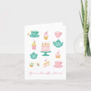 T'es Tea-riffic Maman Tea Thémée Carte de fête des