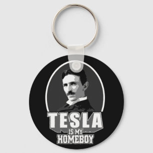 Tesla Is My Homeboy Keychain