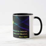 Tesla Mug - Understand the Universe<br><div class="desc">One of Tesla's remarkable quotes on contrasting rim coffee mug. Reads: "If You Want to Understand the Meaning of Life,  Think in Terms of Energy,  Frequency and Vibration." - Nikola Tesla A great gift for the science-minded person in your life.</div>